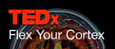The TEDx logo superimposed on top of a colorful scan of a human brain; white text underneath reads "Flex Your Cortex."