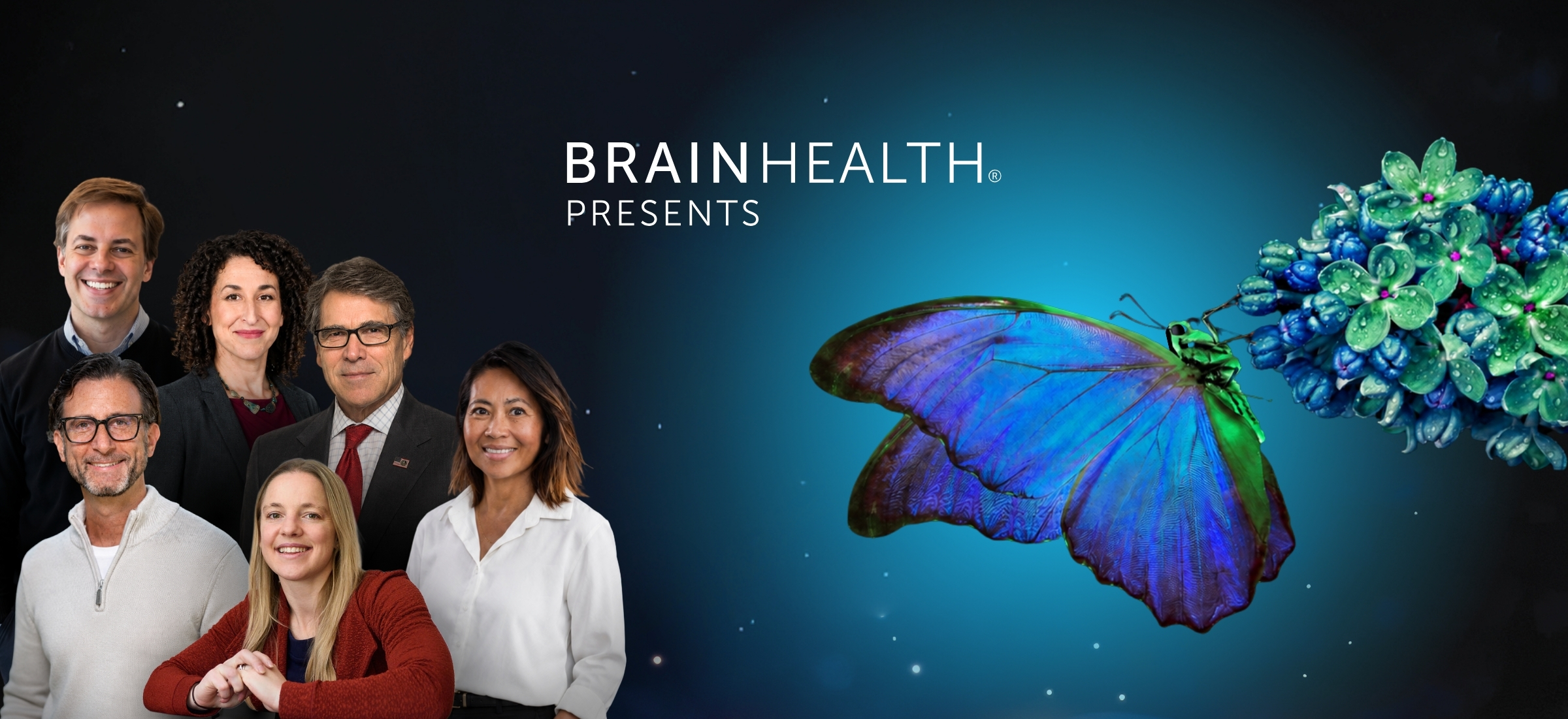 BrainHealth Presents banner featuring six speakers from the 2026 BrainHealth Presents series on the left next to the logo and a vibrant blue butterfly on a floral cluster on the right. 