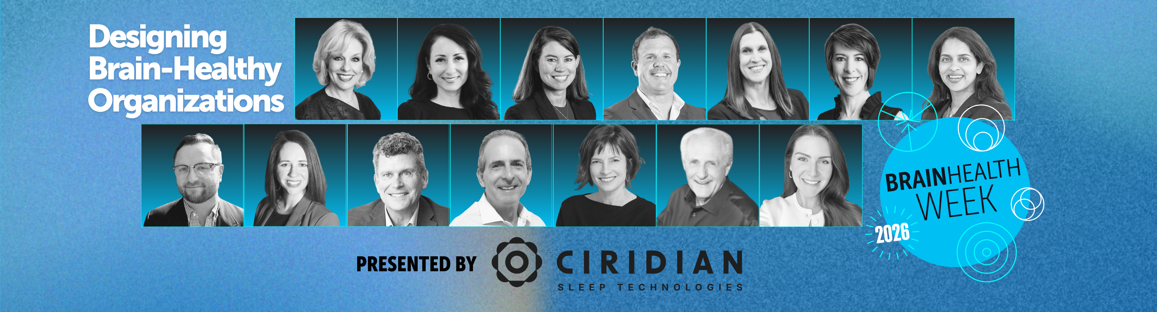 Grid of professional headshots with "Designing Brain-Healthy Organizations" title for Brain Health Week 2026, presented by Ciridian.
