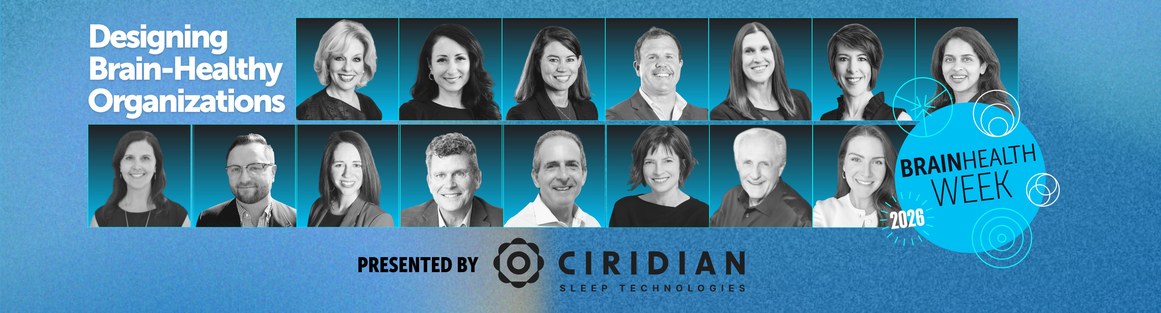 Grid of professional headshots with "Designing Brain-Healthy Organizations" title for Brain Health Week 2026, presented by Ciridian.