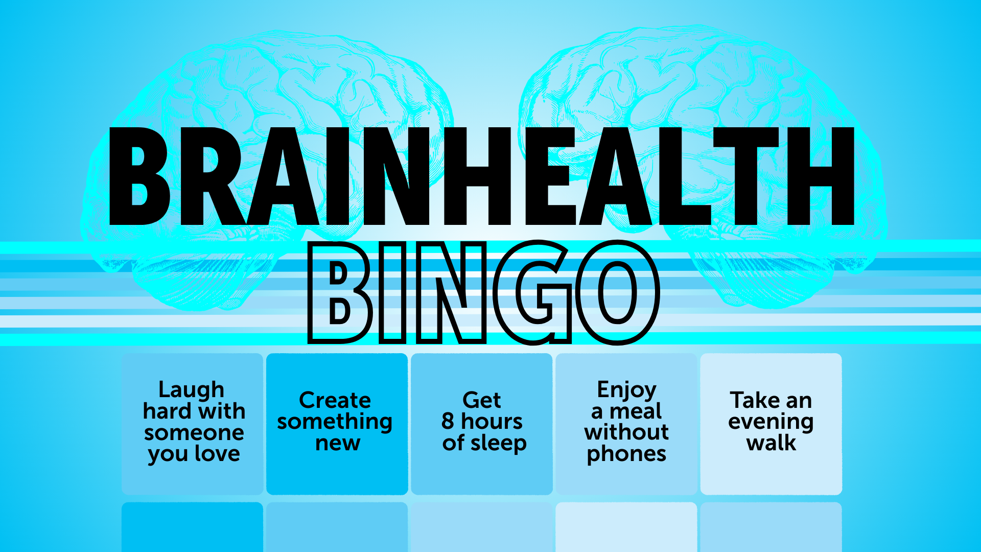 A graphic image of BrainHealth Bingo. You can print the card to share and play at home, courtesy of Center for BrainHealth.