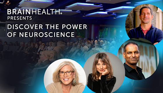 BrainHealth Presents: Discover the Power of Neuroscience.