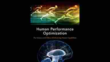 Cover of book Human Performance Optimization, which includes the chapter "Enhancing Human Cognitive Capital by Harnessing the Brain’s Inherent Neuroplasticity."