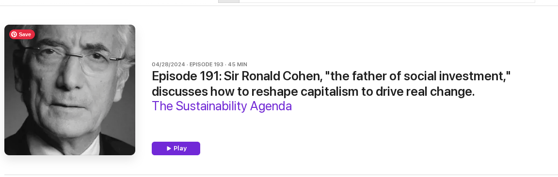 The Sustainability Agenda: the Father of Social Investment Discusses Reshaping Capitalism