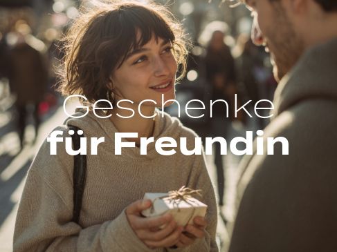 Geschenke für Freundin Geschenke für Freundin