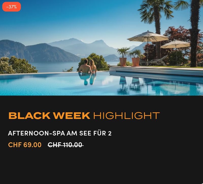 GI BlackFriday category teaser - Erlebnis - Day Spa Weggis GI BlackFriday category teaser - Erlebnis - Day Spa Weggis