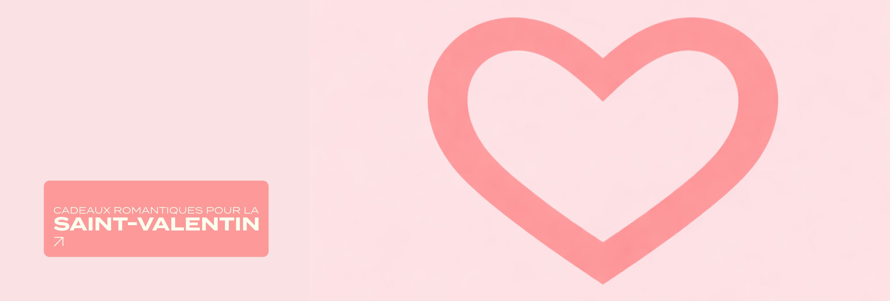 Cadeaux romantiques pour la Saint-Valentin