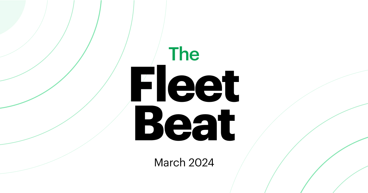 Fleet Beat The Top Fleet Industry Articles of March 2024