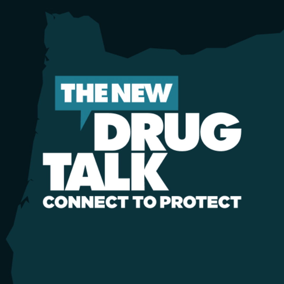The New Drug Talk Oregon