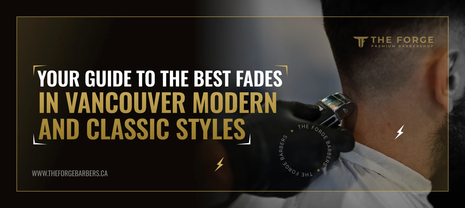 Your Guide to the Best Fades in Vancouver Modern and Classic Styles