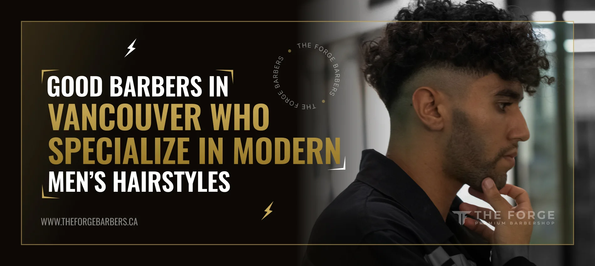 Good Barbers in Vancouver Who Specialize in Modern Men’s Hairstyles