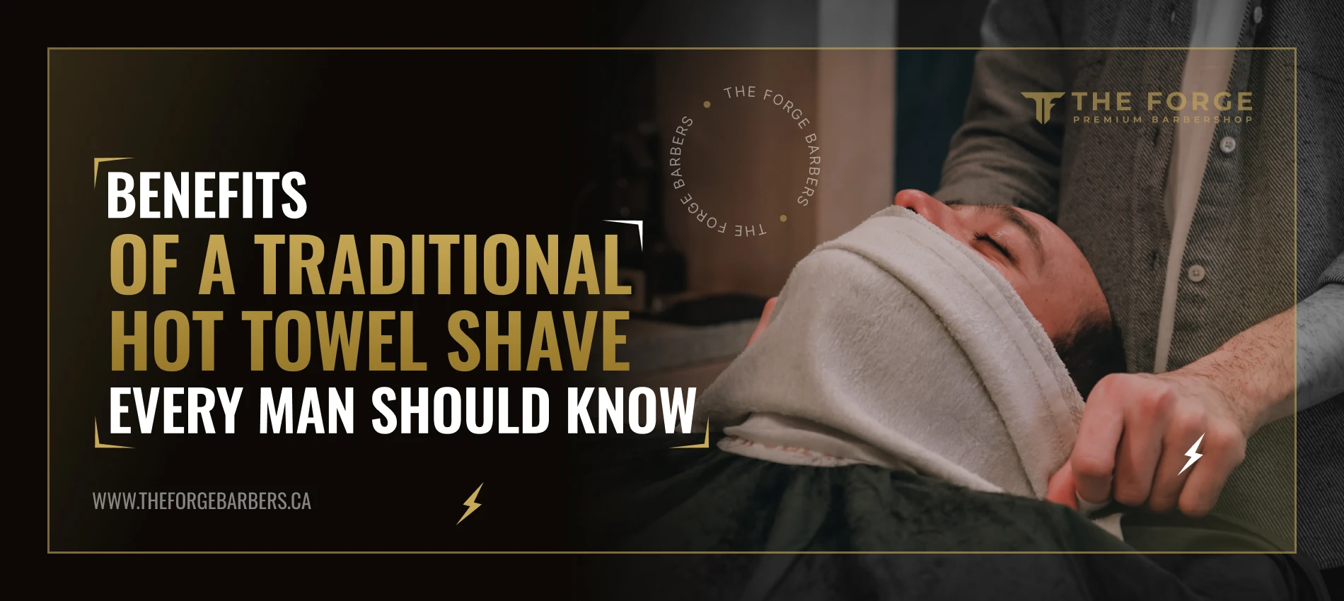 Benefits of a Traditional Hot Towel Shave Every Man Should Know
