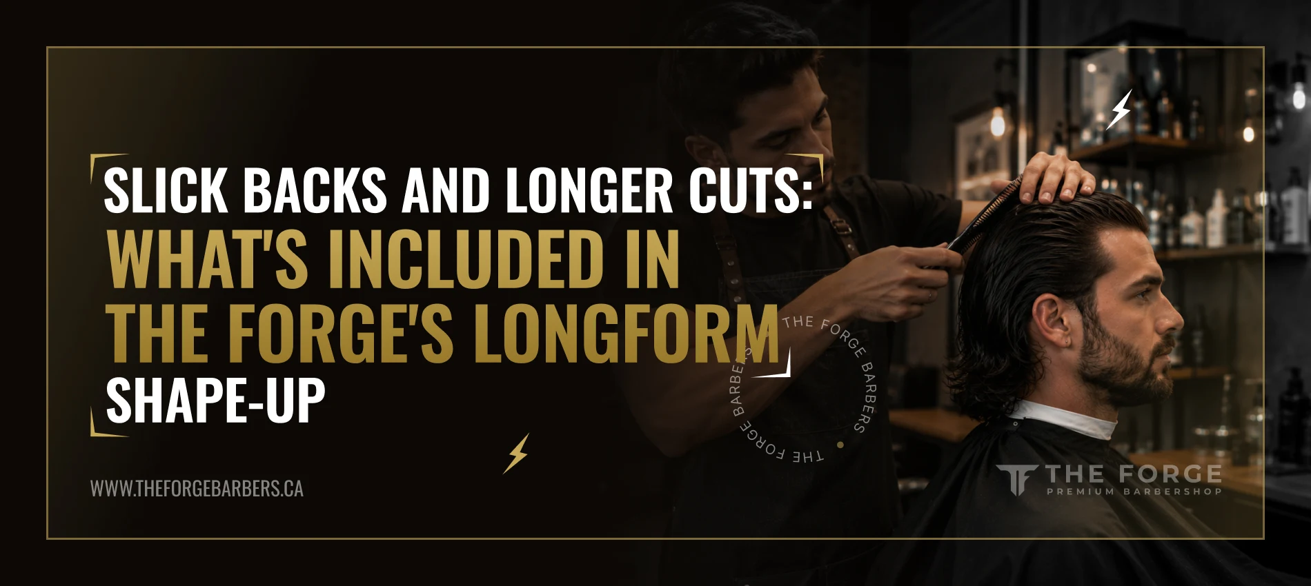 Slick Backs and Longer Cuts: What’s Included in The Forge’s Longform Shape-Up?