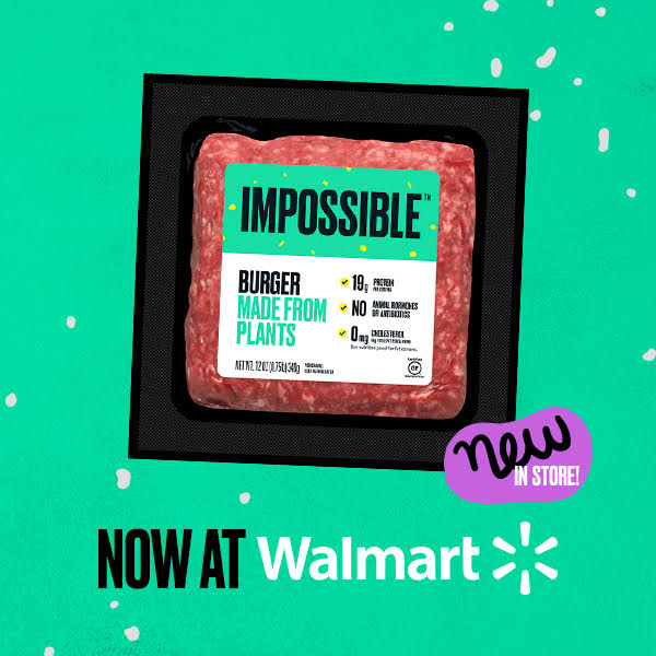 Impossible Foods’ Flagship Product Debuts At Walmart, World's Largest