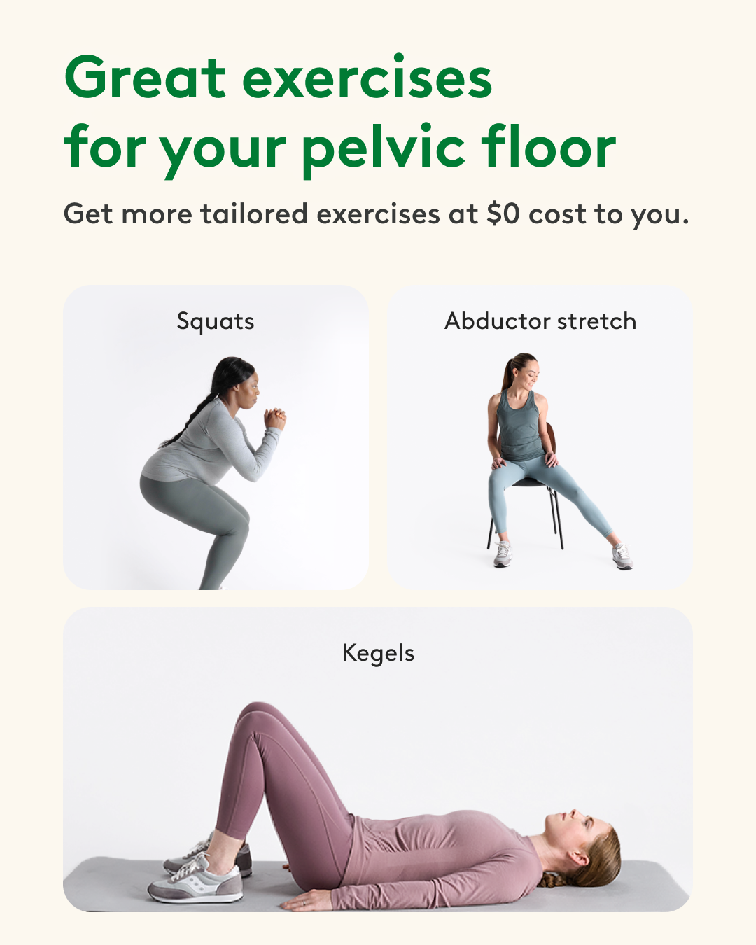Great exercises for your pelvic floor, squat, abductor stretch, kegels