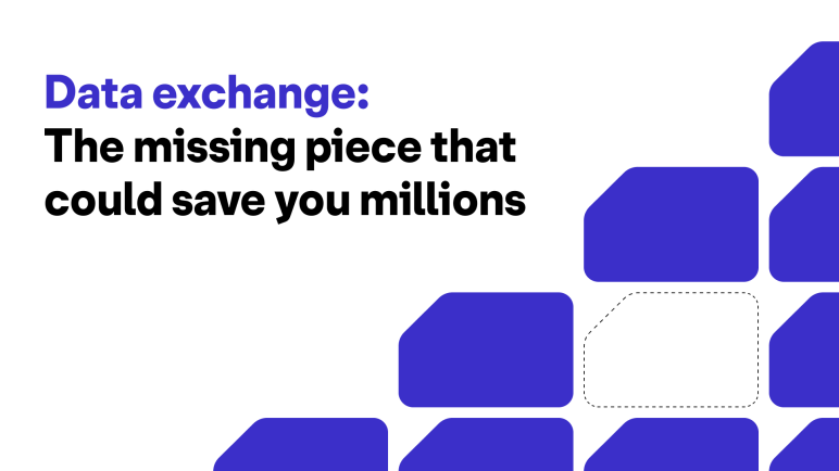 "Data exchange: The missing piece that could save you millions" written on a white background with purple tiles and with one piece missing