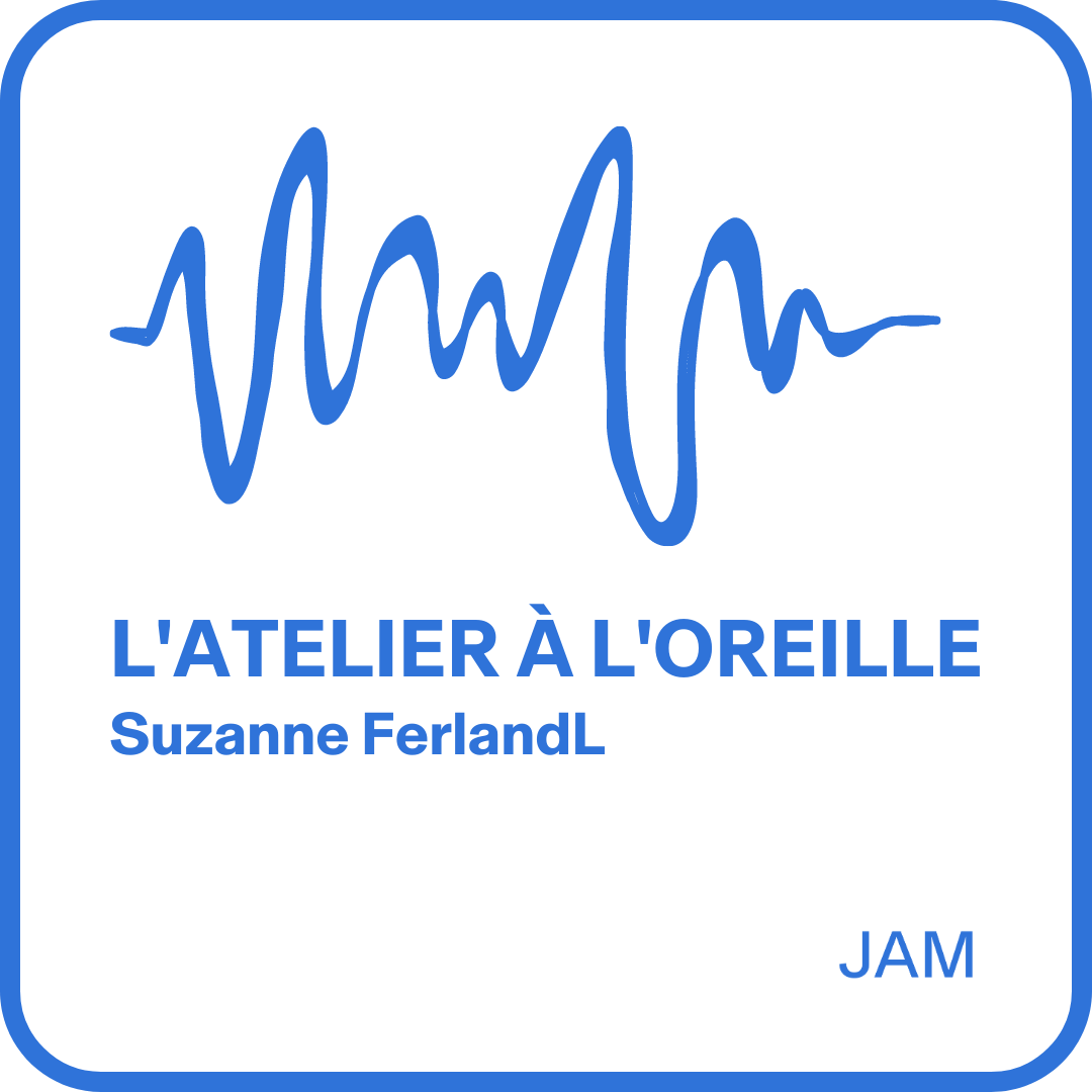 L'atelier de Suzanne FerlandL, Suzanne FerlandL 