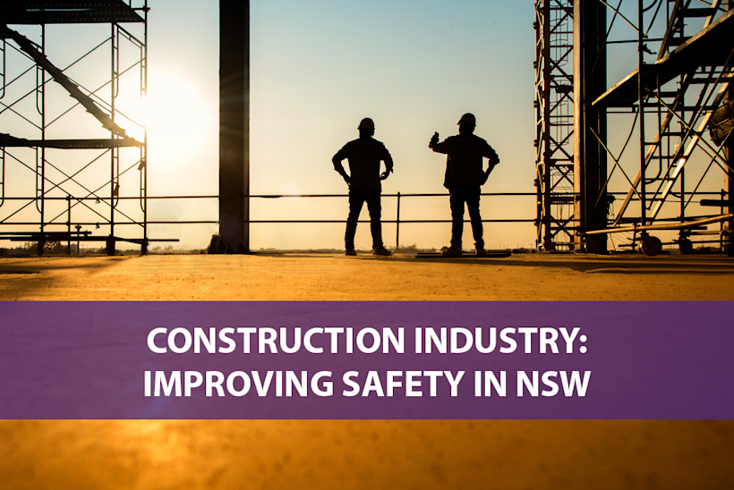 Improving Safety on Building & Construction Sites Safe Work NSW