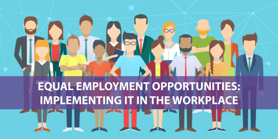 equal-employment-opportunity-what-is-it-how-to-implement-it-in-the