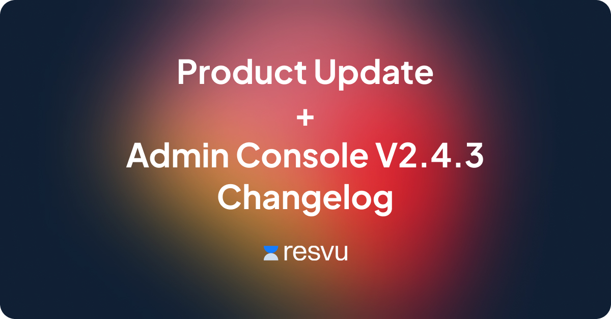 Cover Image for Product Update + Admin Console Update 2.4.3