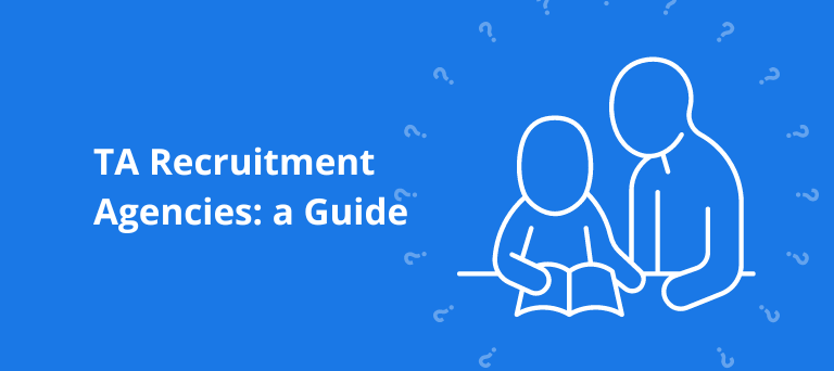  Teaching Assistant Recruitment Agencies: A Guide