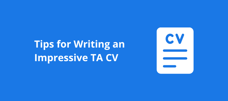 Tips for Writing an Impressive Teaching Assistant CV