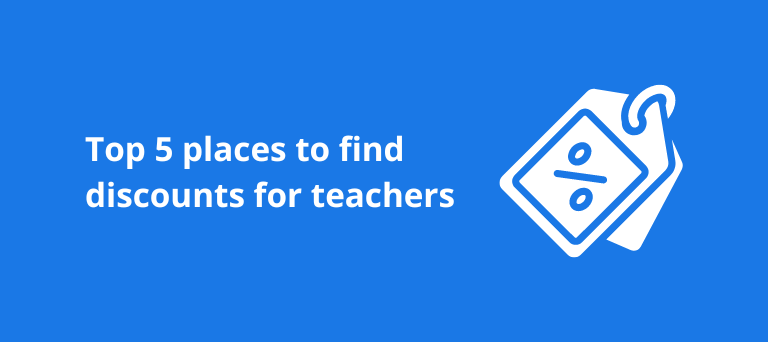 Top 5 Places for Teachers to Get Discounts