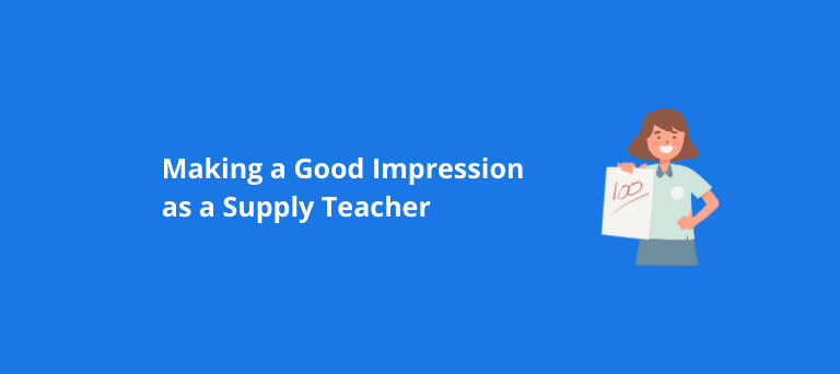 Making a Good Impression as a Supply Teacher