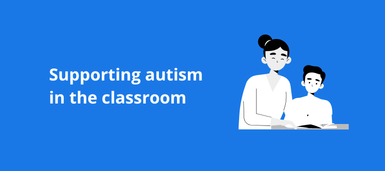 Supporting Students with Autism in the Classroom