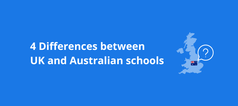 4 Differences between Teaching in the UK and Australia
