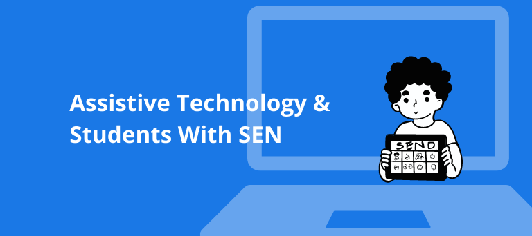 The Role of Assistive Technology in Supporting Students With SEN