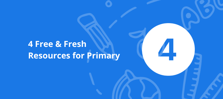 4 Free & Fresh Resources for Primary School Children