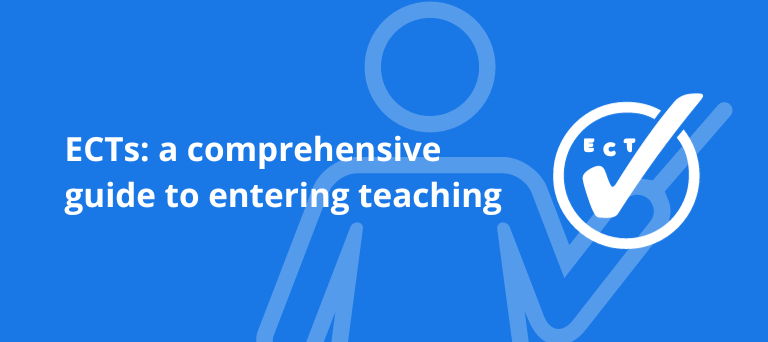A Comprehensive Guide to the Early Career Teacher (ECT) Profession