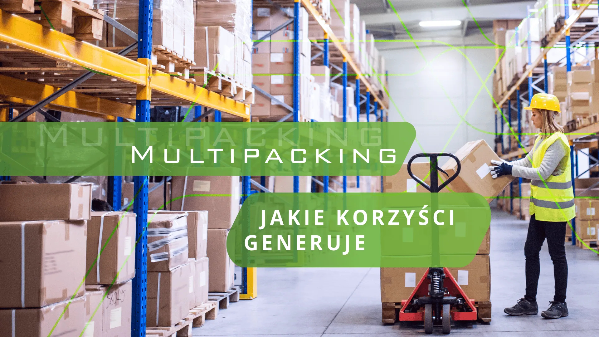 Czym jest Multipacking i jakie korzyści generuje? | Omida VLS