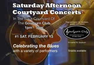 Blues in the Courtyard Saturday afternoon courtyard concerts at the Goulburn Club