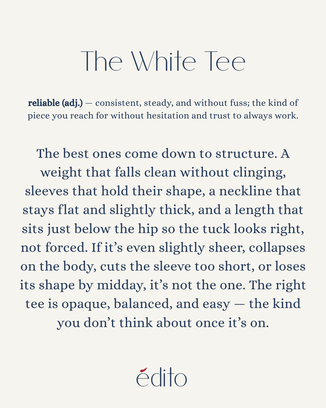 The Edito's White Tee definition