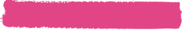 A bright pink accent with a painted texture.