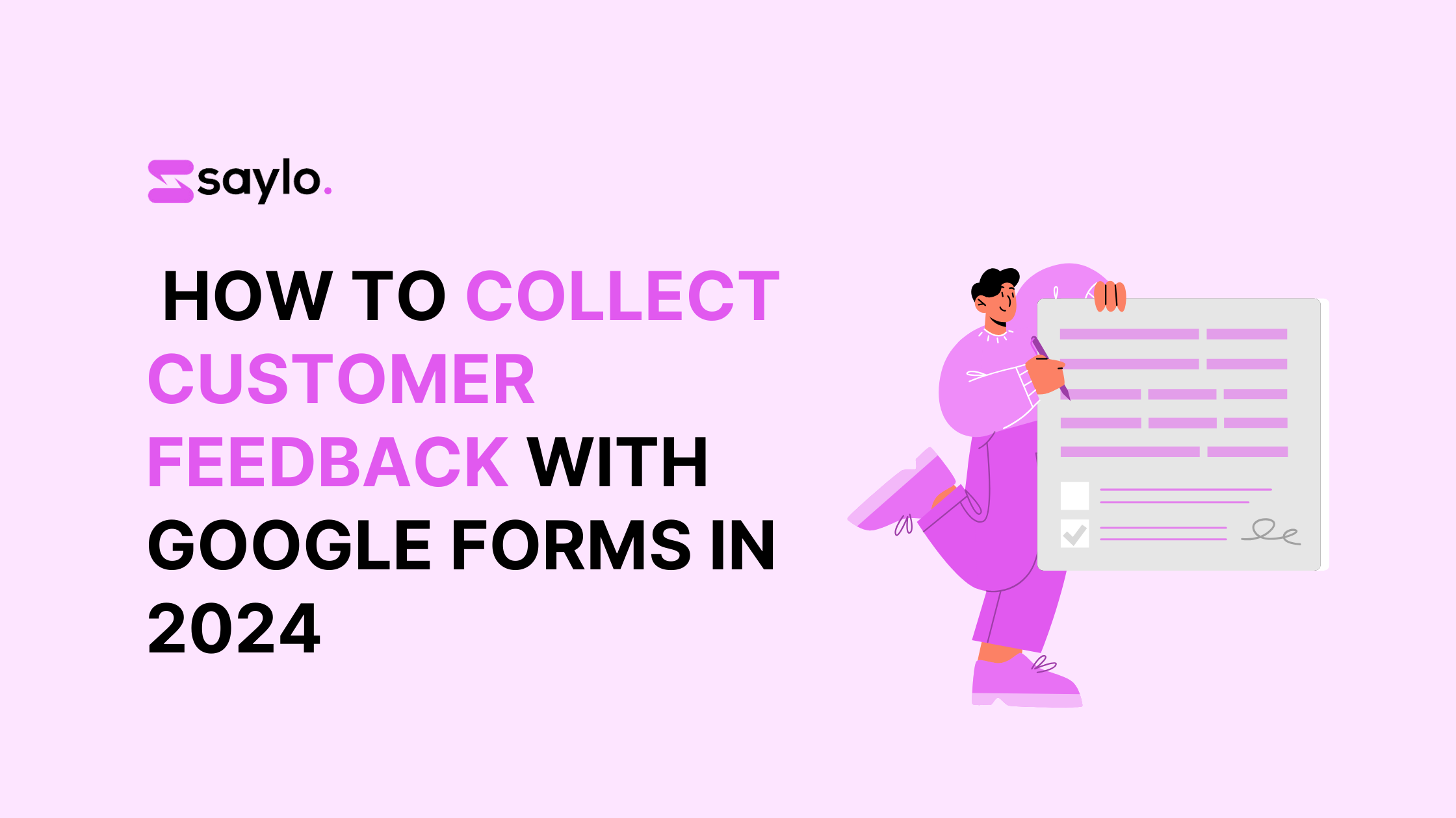 How to Collect Customer Feedback with Google Forms in 2024