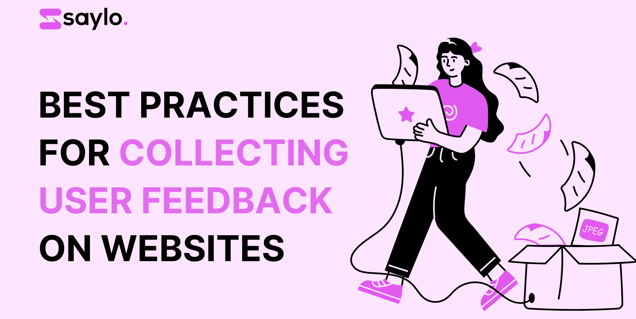 Best Practices For Collecting User Feedback on Websites