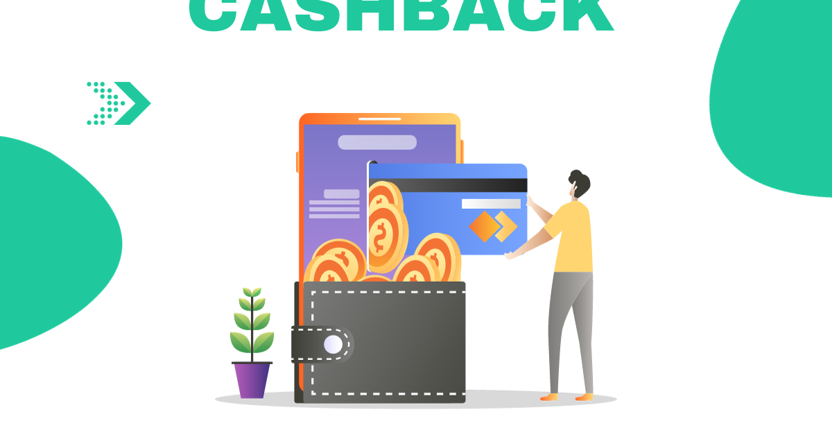 Understanding What Cashback Is & How It Works