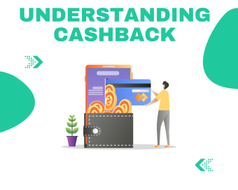 Understanding What Cashback Is & How It Works
