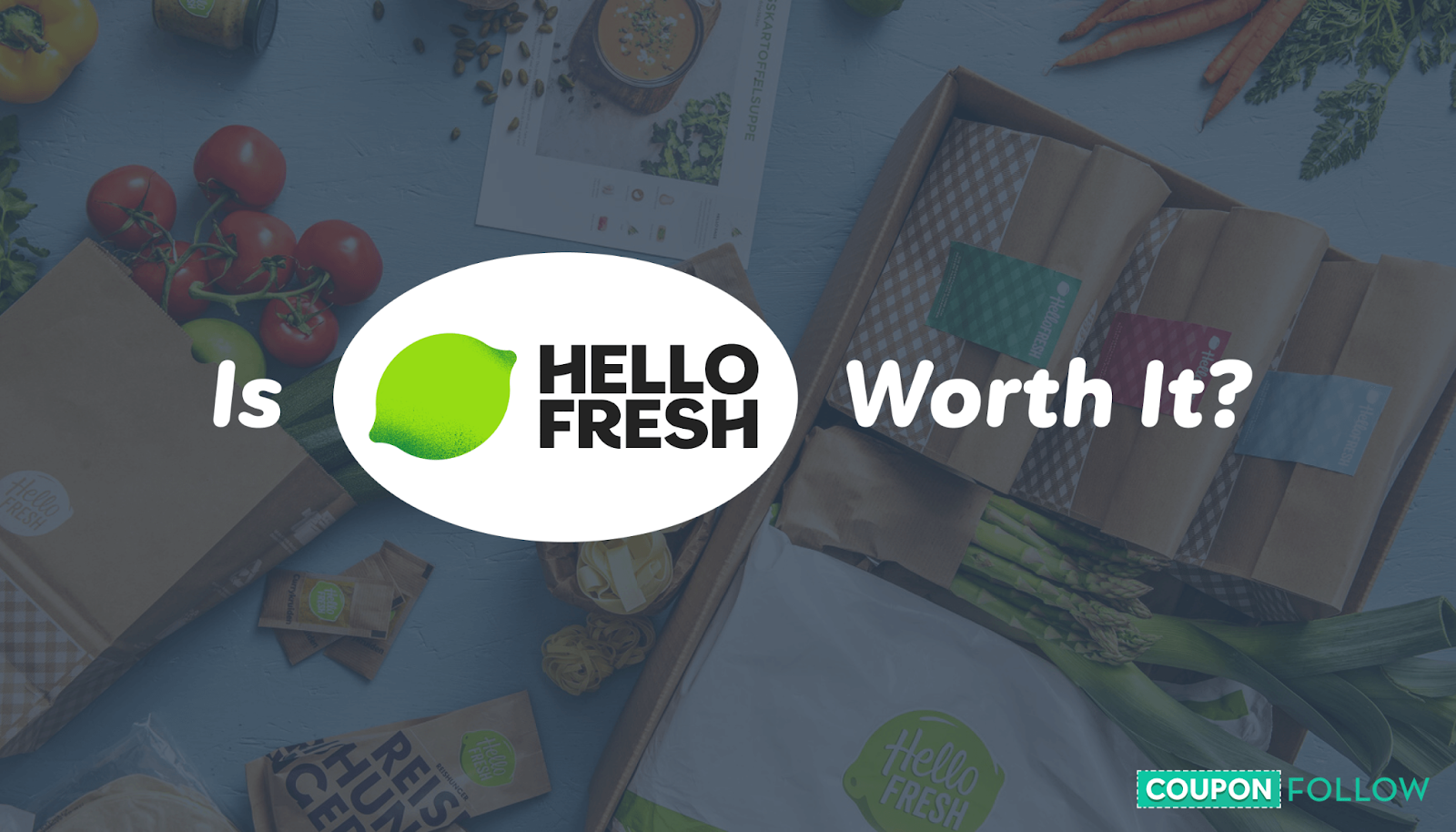  An image asking the question Is HelloFresh Worth it?