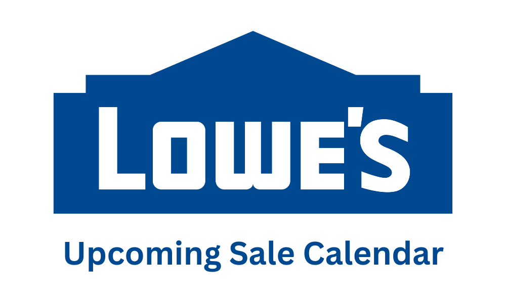 Lowe's 2025 Sale Calendar The Best Bargains This Year