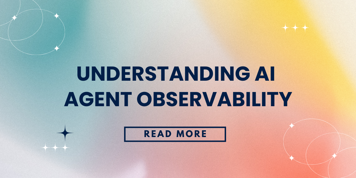 Understanding AI Agent Observability | LaikaTest