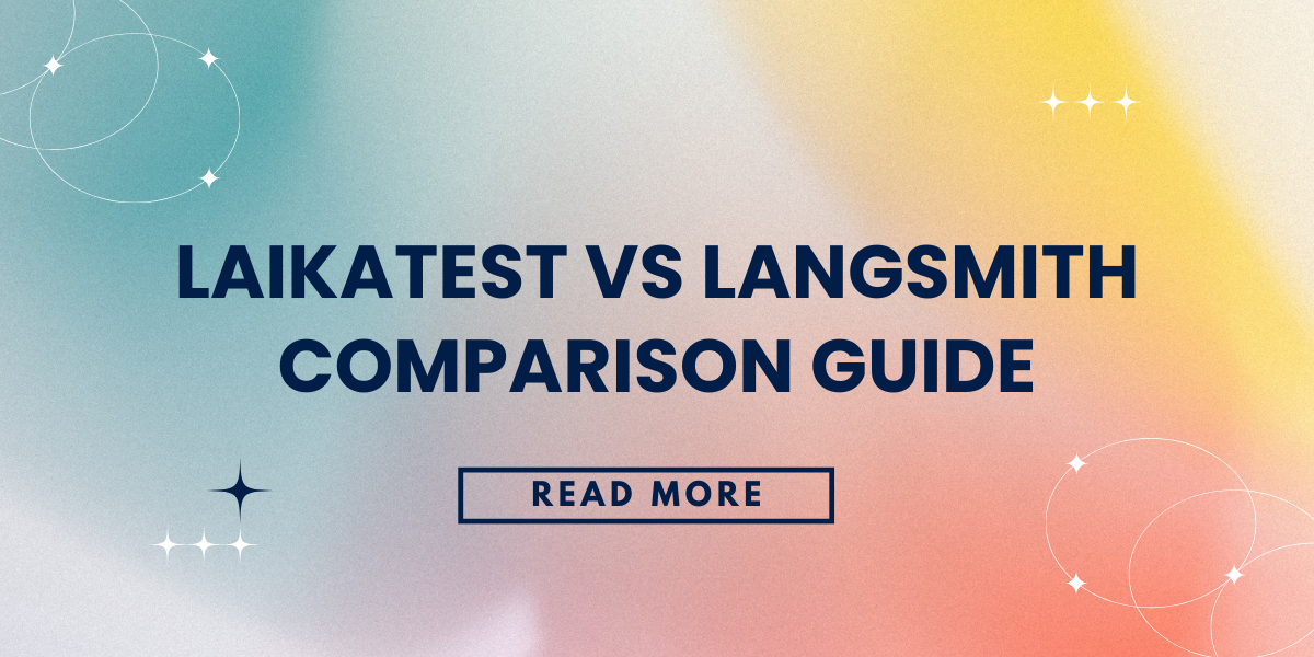 LaikaTest vs LangSmith Comparison Guide | LaikaTest