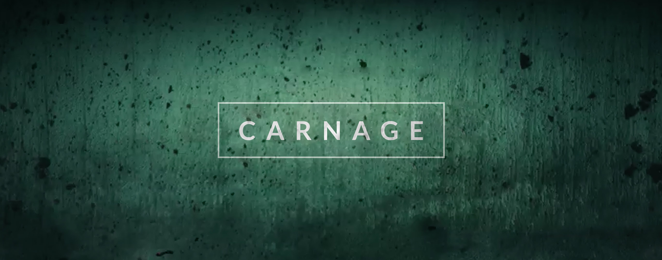 Carnage - Blood Effects