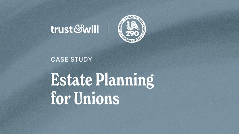 Case Study: How UA Local 290 Turned Estate Planning Into a Must-Have Benefit image