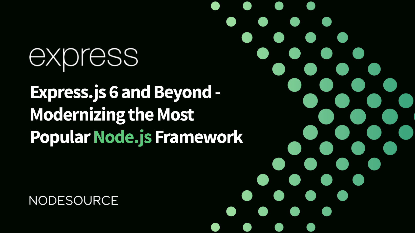Express.js 6 and Beyond: Modernizing the Most Popular Node.js Framework