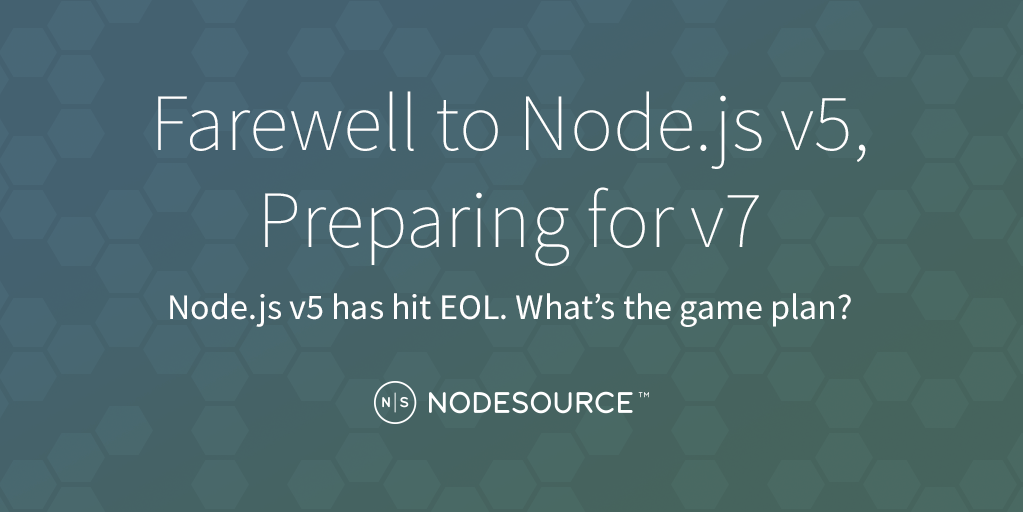 farewell-to-node-js-v5-preparing-for-v7