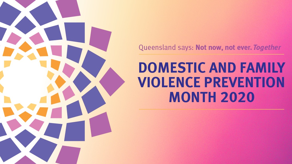 May Is Queensland Domestic And Family Violence Prevention Month | Life ...